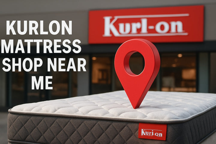 Kurlon Mattress Shop Near Me: Your 2026 Location Guide