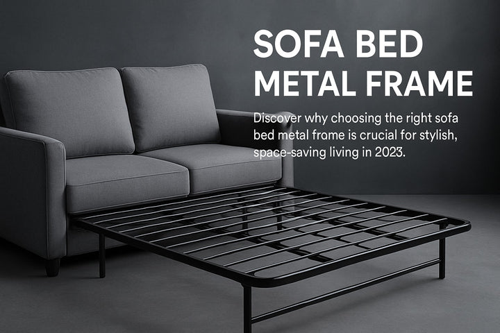 Sofa Bed Metal Frame Guide: Expert Insights for 2026